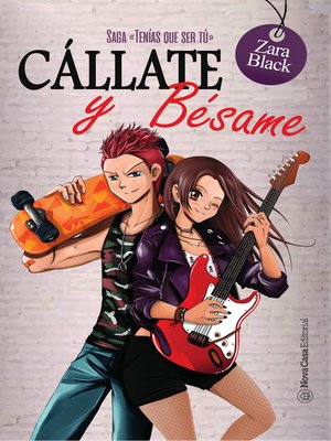 cover image of Cállate y bésame (Saga TQST 2)